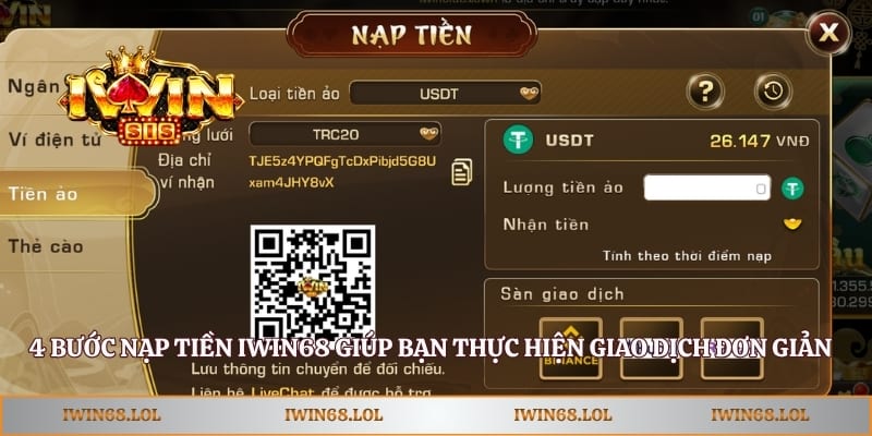 4 bước nạp tiền Iwin68 giúp bạn thực hiện giao dịch đơn giản