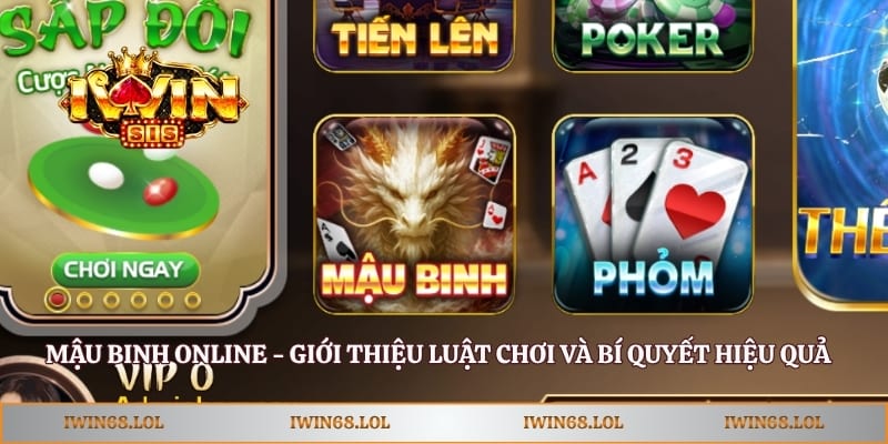 Mậu Binh Online - Giới Thiệu Luật Chơi Và Bí Quyết Hiệu Quả